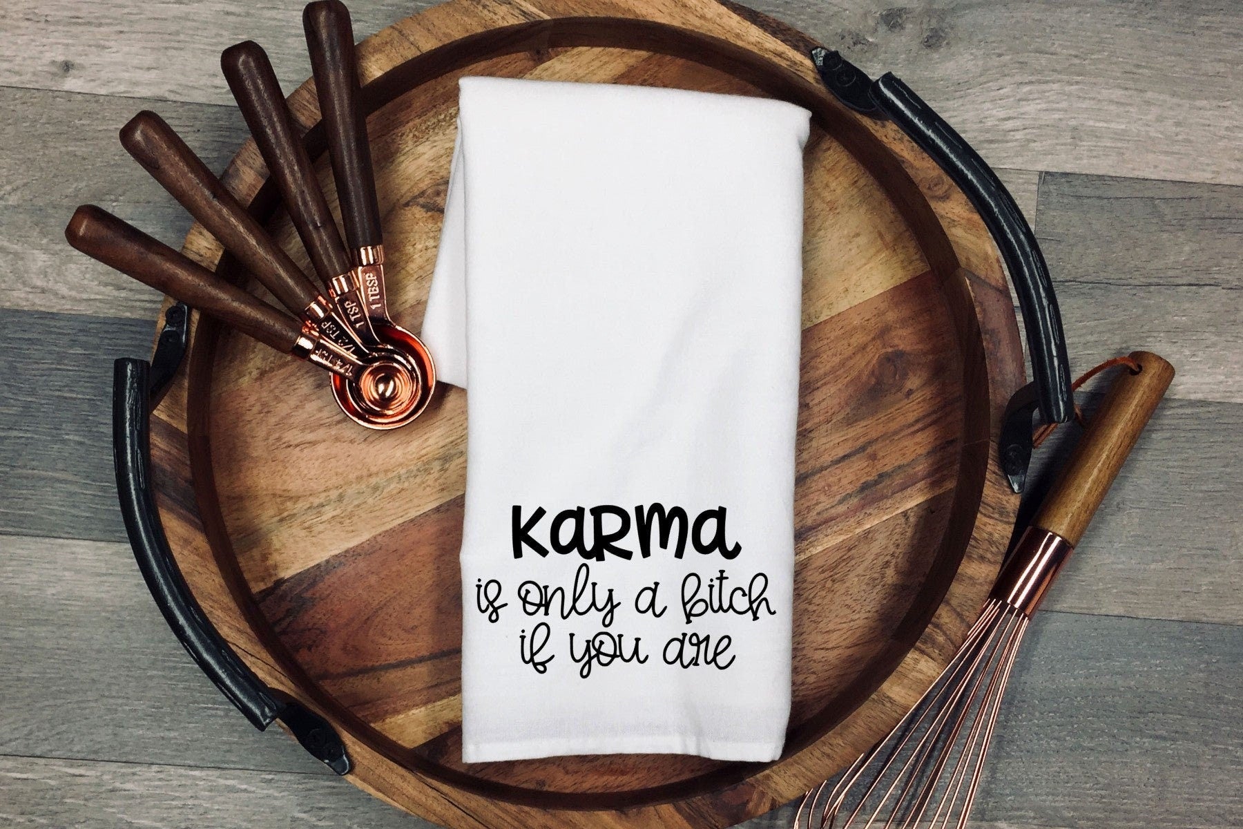 Funny Kitchen Towel: Karma Quote, White Cotton Flour Sack
