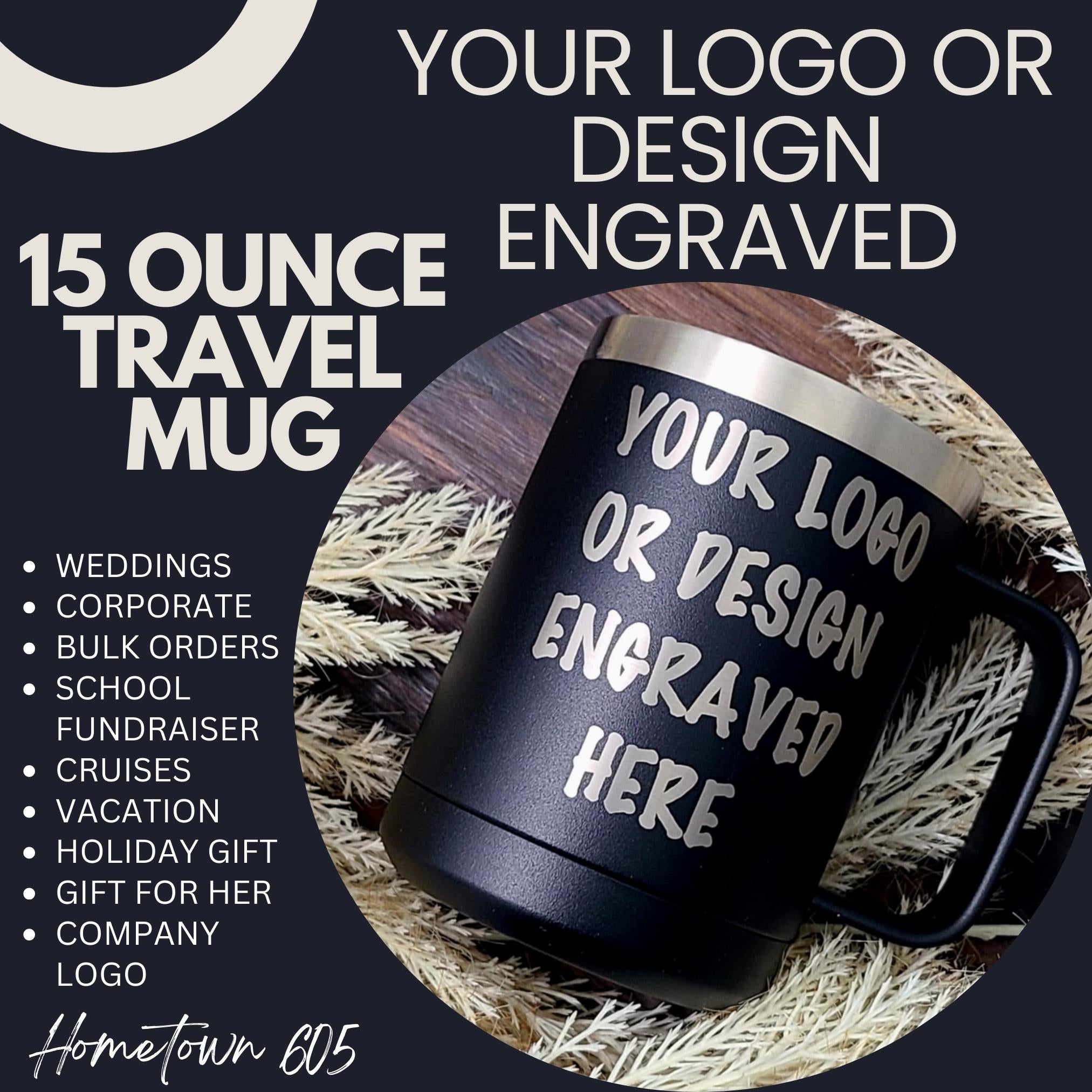 Personalized Insulated Coffee Mug: 15oz Stainless Steel Travel Mug