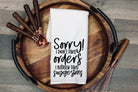 Funny Kitchen Tea Towel: "Sorry, I Don't Take Orders" Cotton Dish Cloth for Christmas