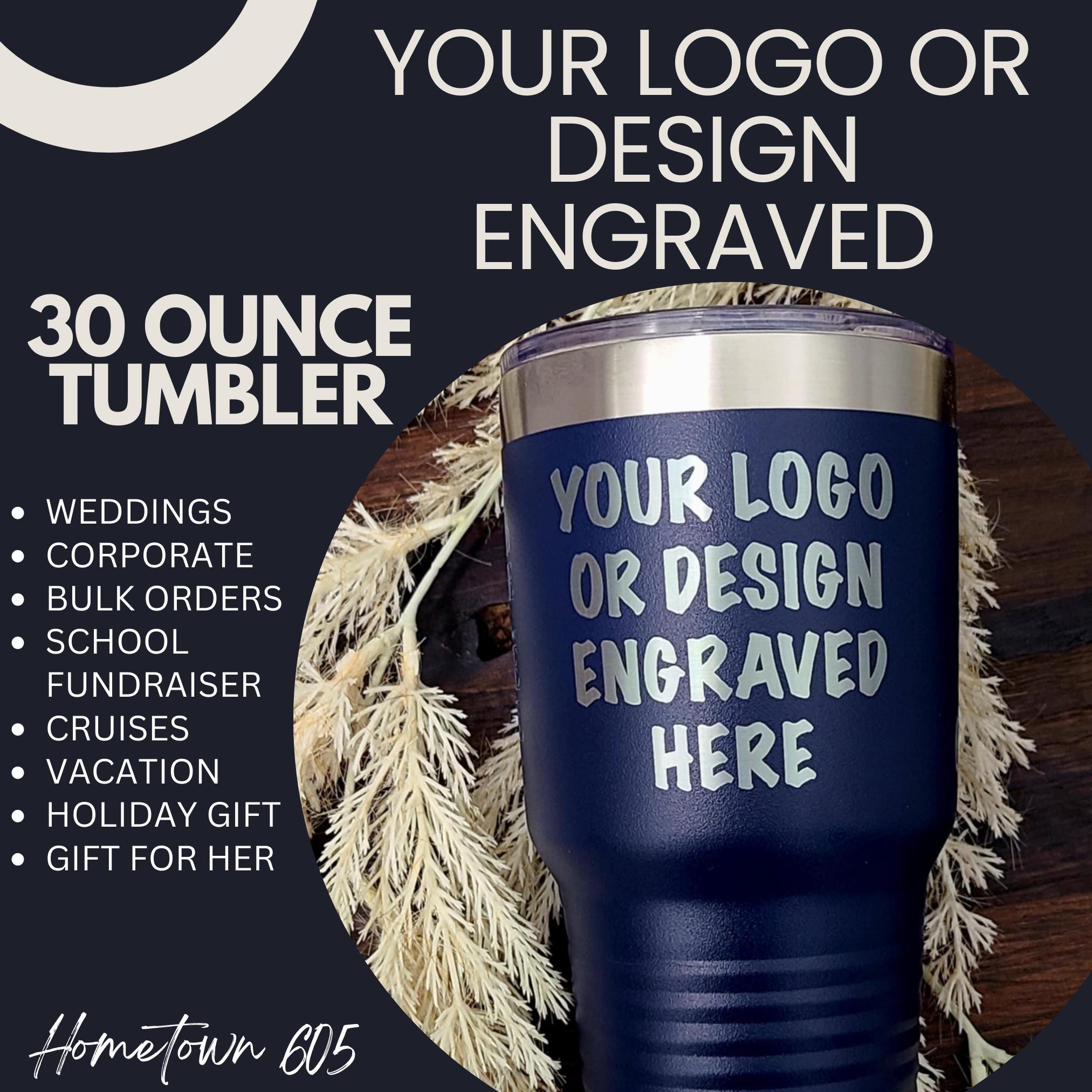 Personalized Laser Engraved 30oz Tumbler, Custom Logo
