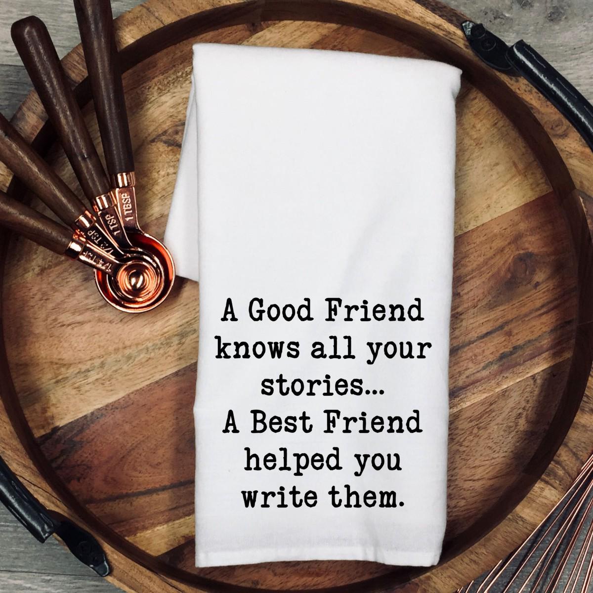 Best Friend Gift Tea Towel, Funny Friendship Gift, BFF Gift for Women, Bestie Birthday Present, Friend Quote Kitchen Towel