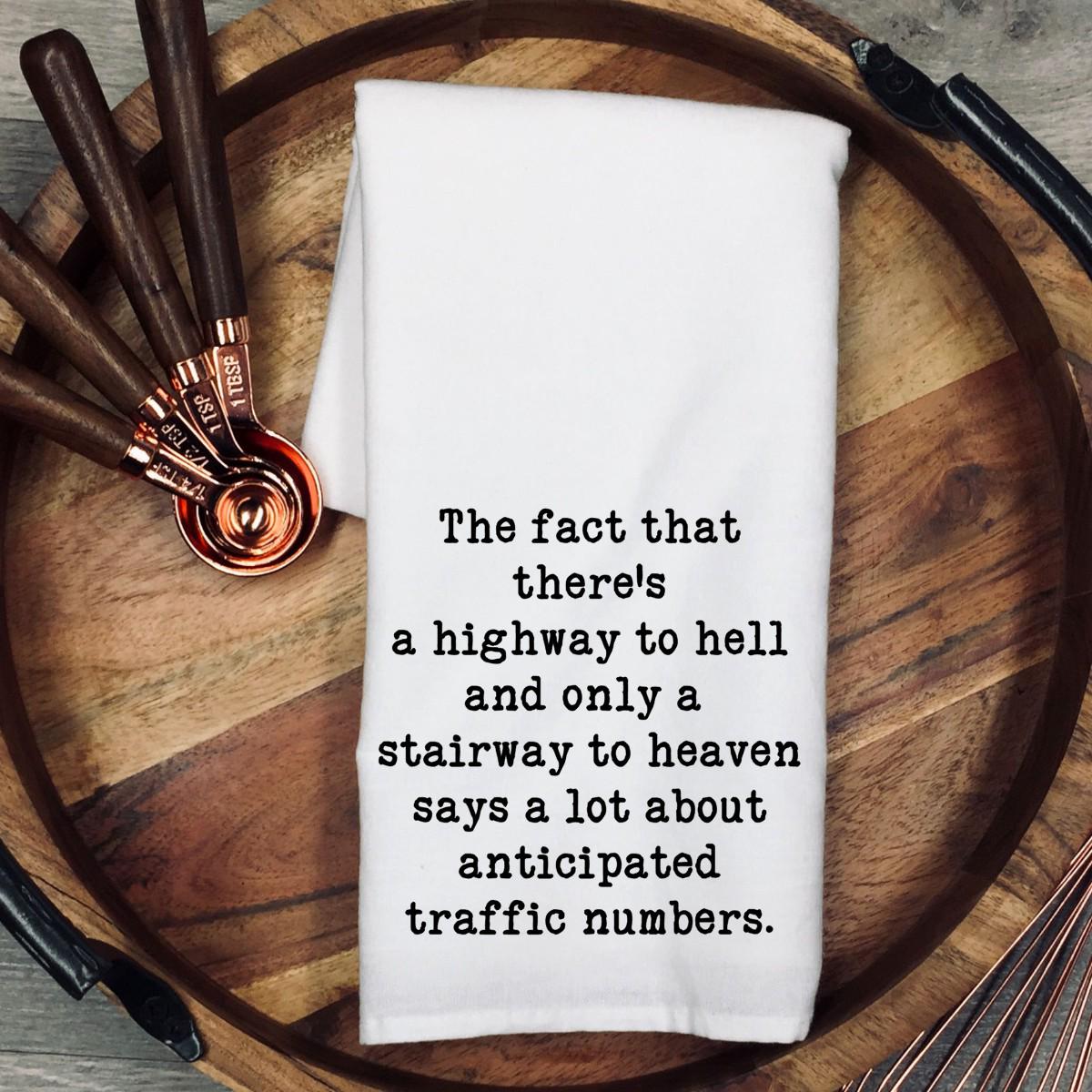 Funny Tea Towel, Highway to Hell Stairway to Heaven Quote, Sarcastic Kitchen Towel, Adult Humor Gift, Housewarming Present