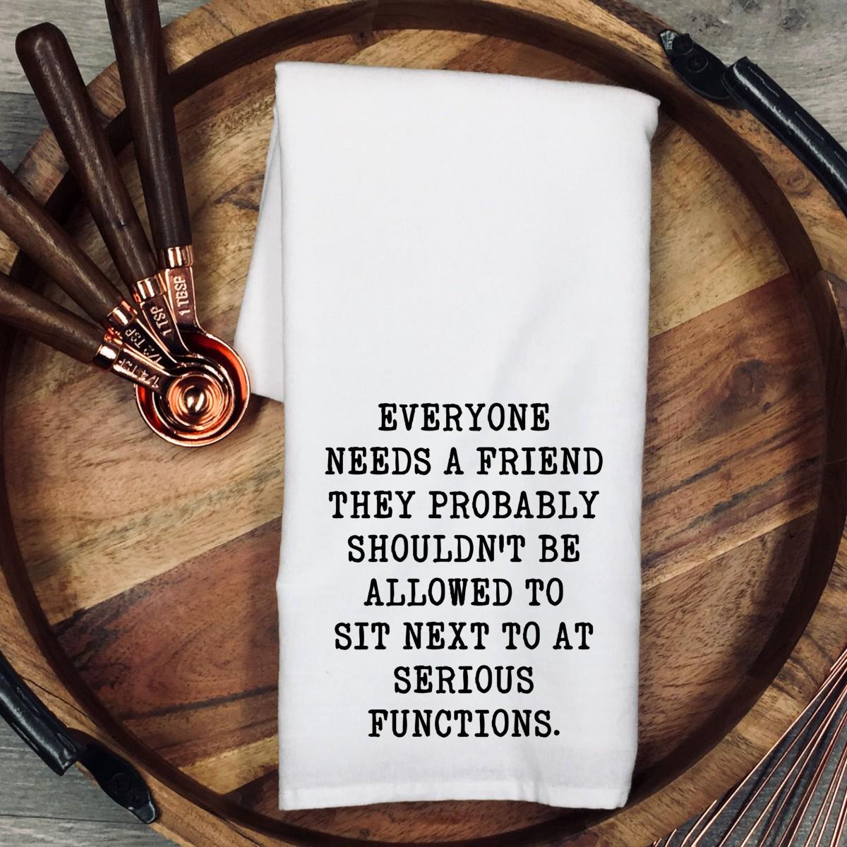 Funny Best Friend Kitchen Towel, Friendship Gift, BFF Gift for Women, Funny Friend Quote, Bestie Gift, Tea Towel