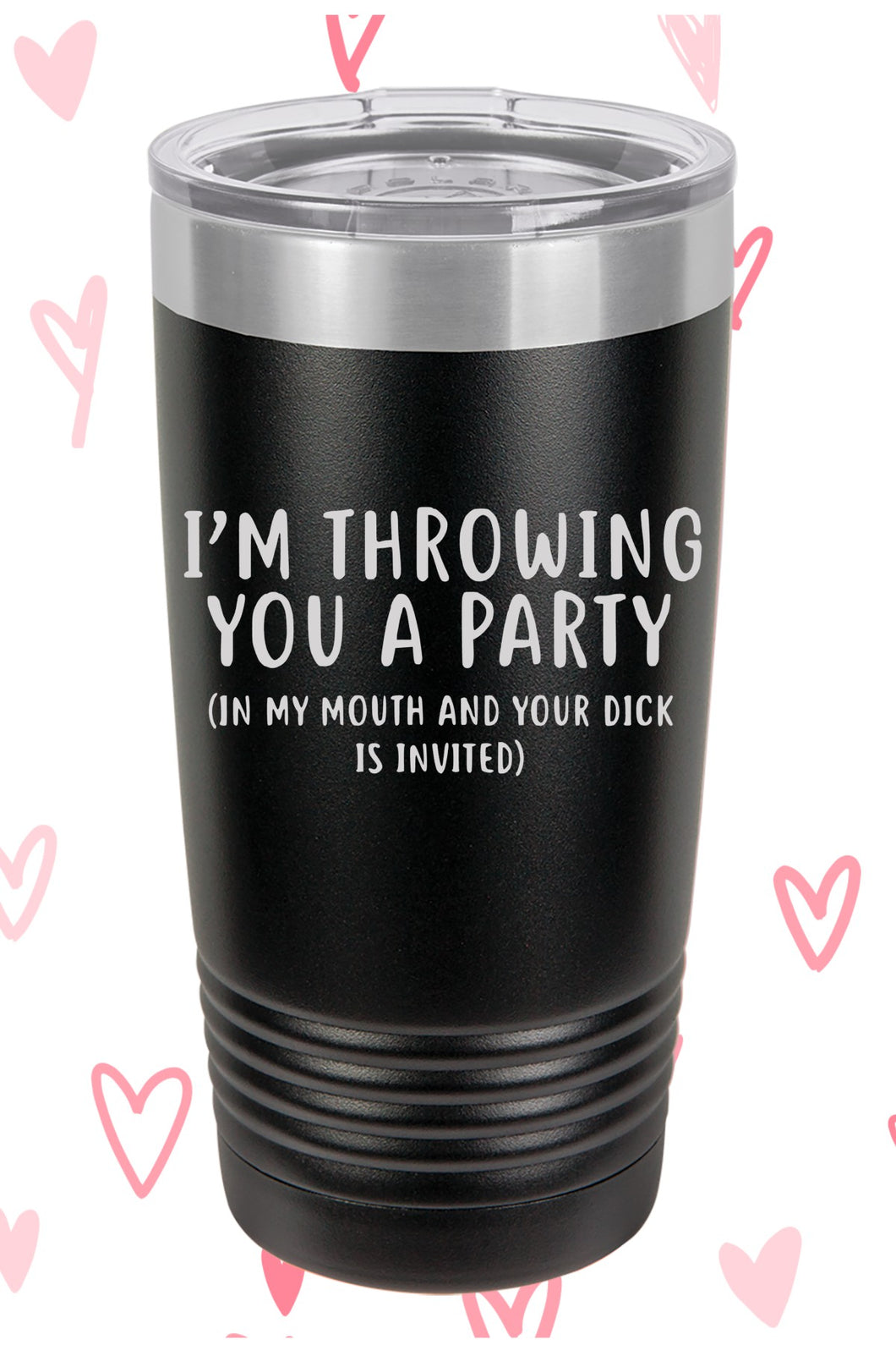 I'm throwing you a party Polar Camel Tumbler