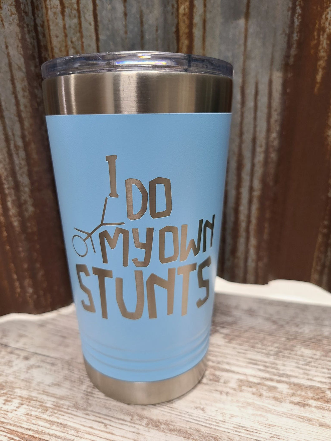 I do my own stunts kids 16 ounce tumbler