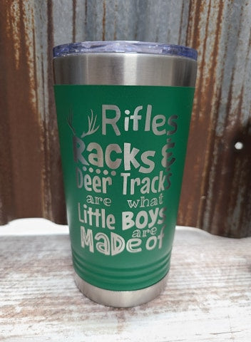 Rifles racks and deer tracks is what little boys are made of kids 16 ounce tumbler
