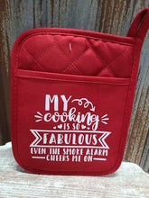 Load image into Gallery viewer, Pot Holder My Cooking is so fabulous even the smoke alarm cheers me on