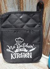 Load image into Gallery viewer, Pot Holder No Bitchin in my Kitchen