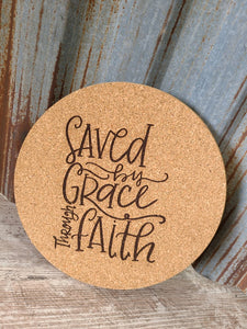 Saved by Grace through Faith Custom Thick Circular Cork Kitchen Trivet