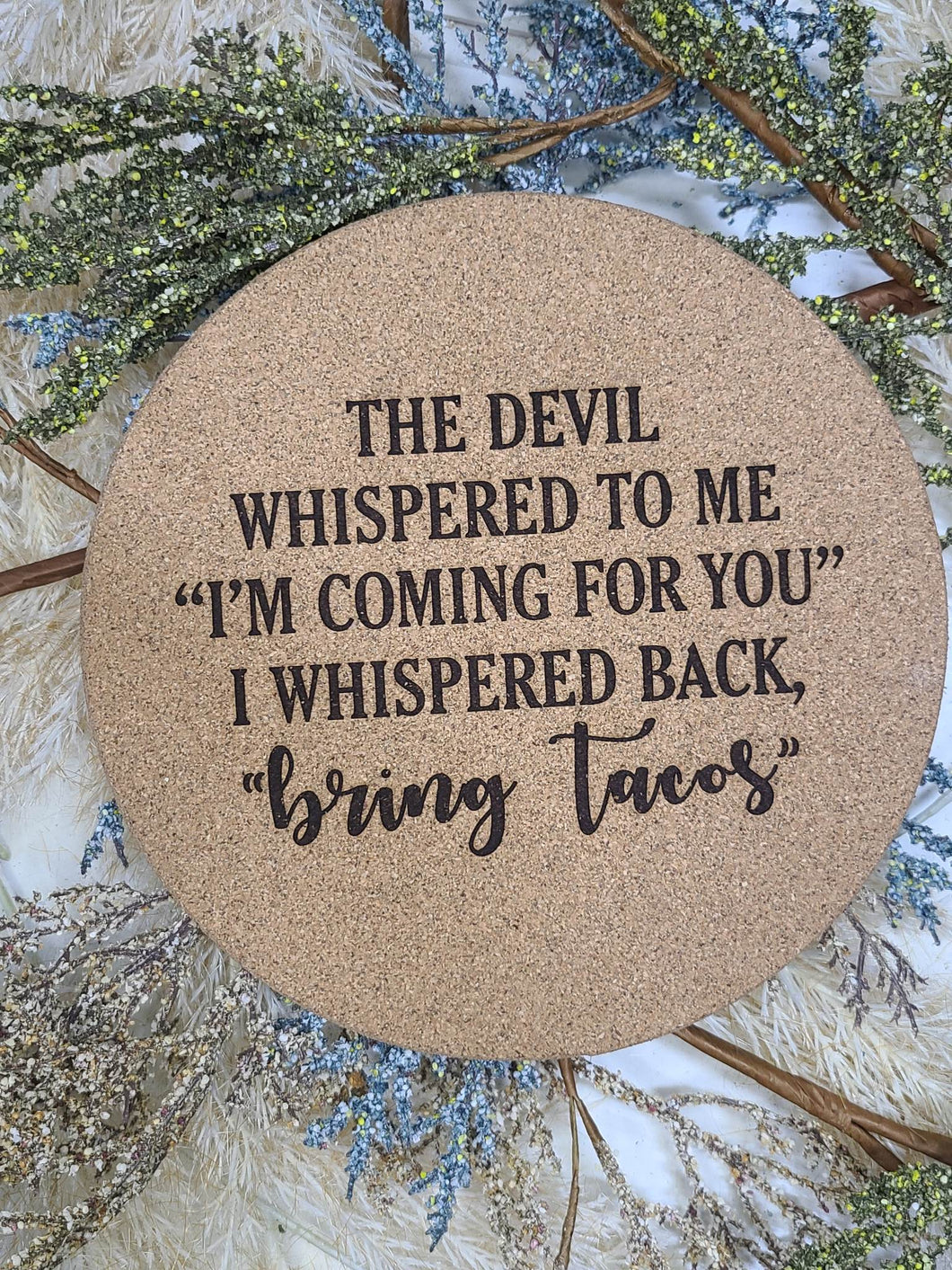 Bring Tacos Thick Circular Cork Kitchen Trivet