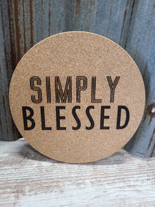 Simply Blessed Custom Thick Circular Cork Kitchen Trivet