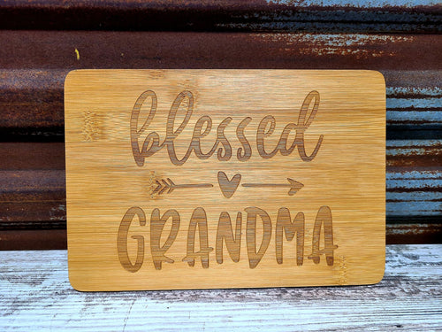 Housewarming Gift, Bamboo Cutting Board, Engraved Cutting Board, Charcuterie Board, cheese board Blessed Grandma
