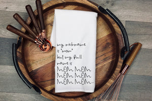 my nickname is "mom" but my full name is MOM, MOM, MOM, Tea Towel | Kitchen Towel | Flour Sack Dish Cloth | Housewarming Gift | Farmhouse Decor | Home Sweet Home