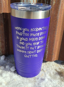 Accidently pour too much booze Polar Camel Tumbler