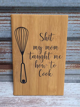 Load image into Gallery viewer, Bamboo Leatherette Journal ~ Shit my mom taught me how to cook