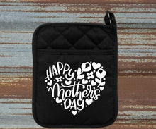 Load image into Gallery viewer, Happy Mother&#39;s Day Kitchen pot holder