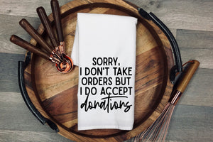 Sorry, I don't take orders but I do accept donation Tea Towel | Kitchen Towel | Flour Sack Dish Cloth | Housewarming Gift | Farmhouse Decor | Home Sweet Home