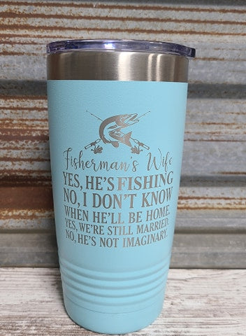 Fisherman's Wife Tumbler