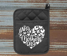 Load image into Gallery viewer, Happy Mother&#39;s Day Kitchen pot holder