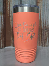 Load image into Gallery viewer, I love drunk me but I don&#39;t trust that bitch Polar Camel Tumbler