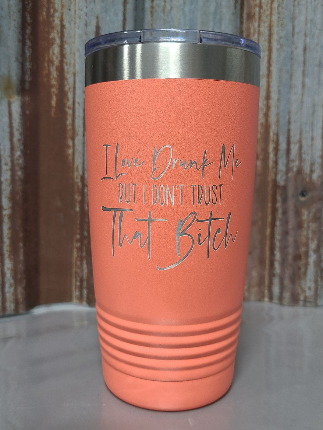 I love drunk me but I don't trust that bitch Polar Camel Tumbler