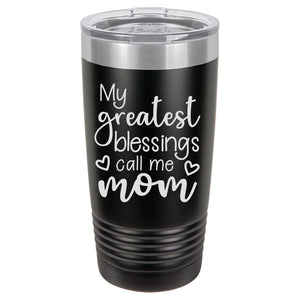 Greatest Blessings call me Mom
