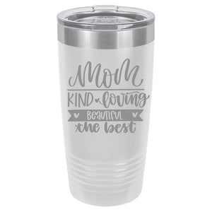 Mom Kind Loving Beautiful the best  20 ounce Polar Camel