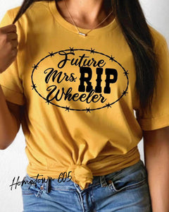 Future Mrs. Rip Wheeler tshirt, graphic tee