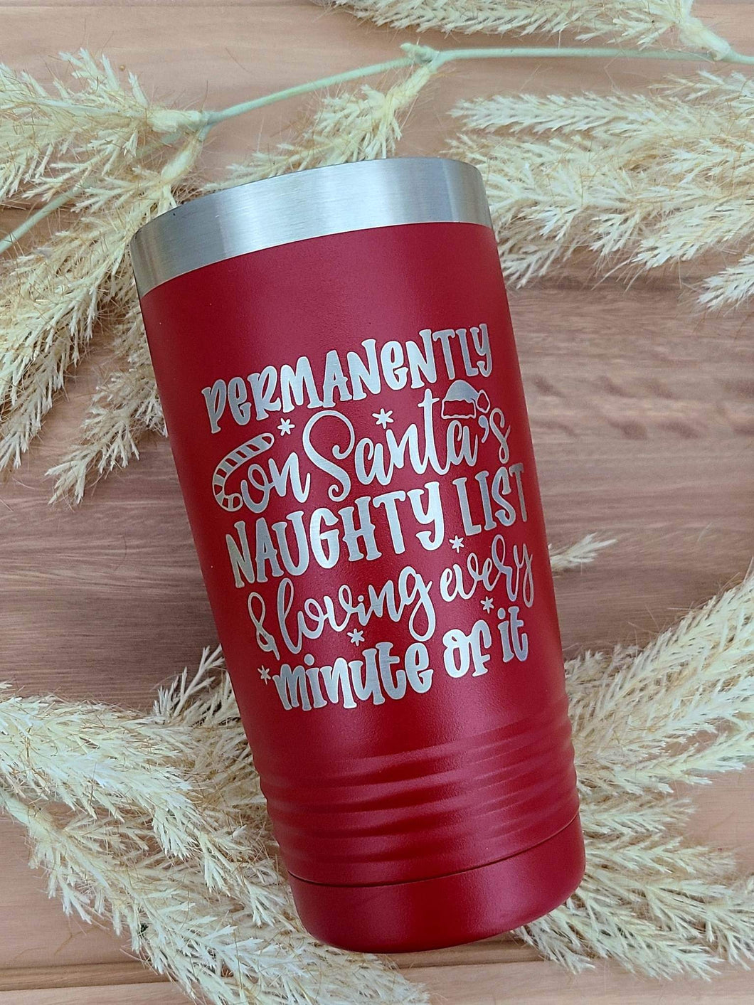 Permanently on Santa's Naughty List  Polar Camel Tumbler