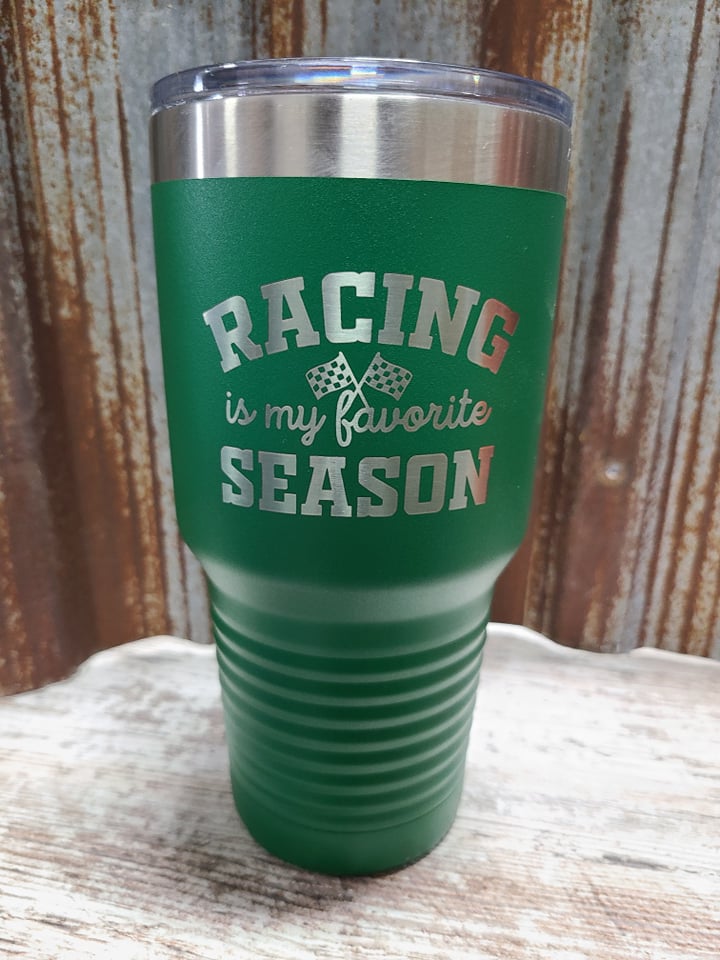 Racing is my favorite season green 30 ounce tumbler