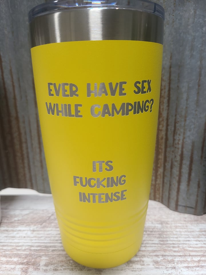 Ever Have Sex While Camping? Its fucking intense yellow 20 ounce Polar Camel Tumbler