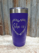 Load image into Gallery viewer, She is 20 ounce tumbler
