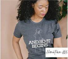 Load image into Gallery viewer, And So it begins Women&#39;s Rights, t-shirt