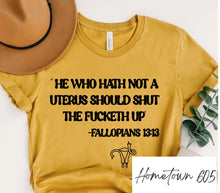 Load image into Gallery viewer, He who hath not a uterus, Women&#39;s Rights