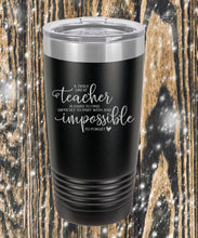 Load image into Gallery viewer, A Great Teacher is Impossible to Forget Teacher Polar Camel Tumbler