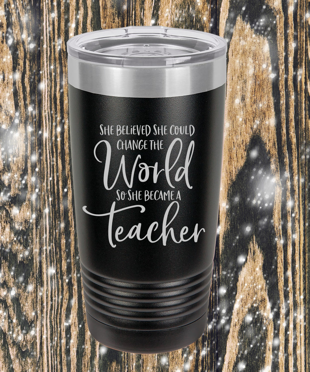 She believed she could change the world Teacher Polar Camel Tumbler