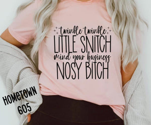 Twinkle twinkle little snitch, mind your business t-shirt, graphic tee