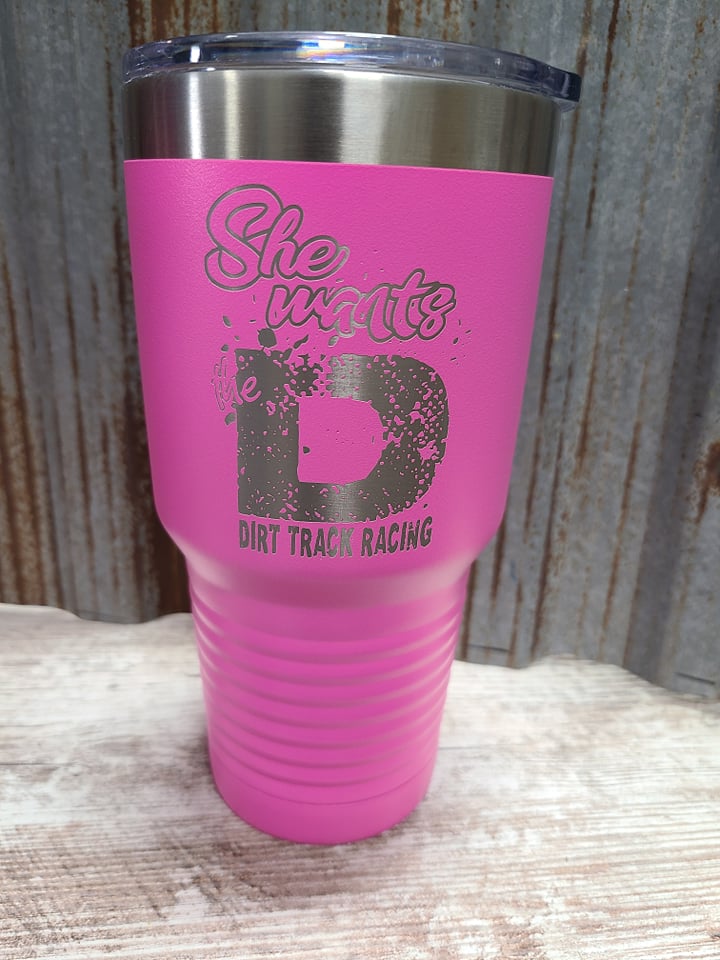 She wants the D Dirt Track Racing Pink 30 ounce tumbler