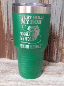 I just hold my rod wiggle my room and bam she's on it Polar Camel 30 ounce Tumbler Green